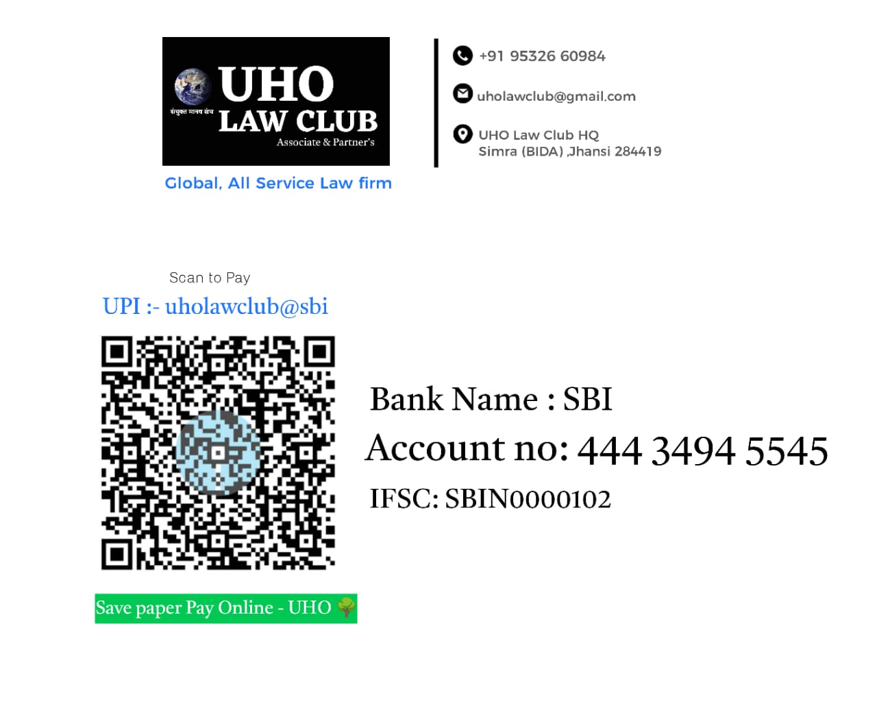 UHO Law Club payment details — UPI uholawclub@sbi, SBI account 444 3494 5545, IFSC SBIN0000102